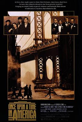 91制片厂《美国往事 Once Upon a Time in America》免费在线观看