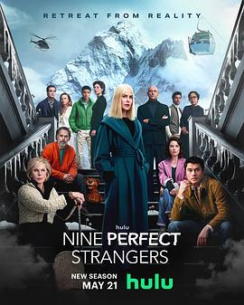 91制片厂《九个完美陌生人 第二季 Nine Perfect Strangers Season 2》免费在线观看